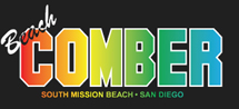 The Beachcomber in South Mission Beach is a great place for entertainment and great cocktails