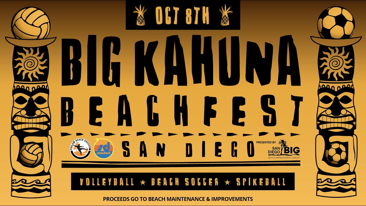 SD BIG BIG Kahuna Beachfest Promotions 2022